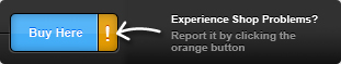 Experience Shop Problems? Report it by clicking the orange button